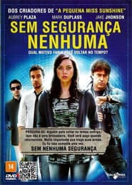 Poster for Sem Segurança Nenhuma