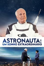 Affiche de Astronauta: Um Sonho Extraordinário