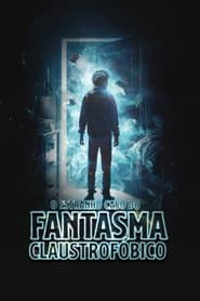 Poster for O Estranho Caso do Fantasma Claustrofóbico