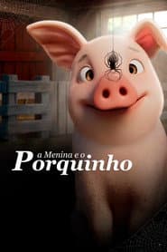 Pôster de A Menina e o Porquinho