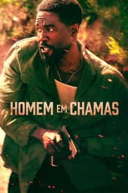 Poster for Homem em Chamas