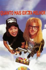 Pôster de Quanto Mais Idiota Melhor