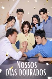 Poster for Nossos Dias Dourados