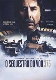 Poster for O Sequestro do Voo 375