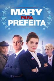 Poster for Mary para Prefeita