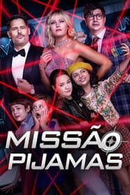 Poster for Missão Pijamas