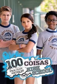 Affiche de 100 choses à faire avant le lycée