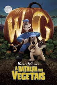 Poster for Wallace & Gromit: A Batalha dos Vegetais