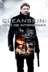 Pôster de Cleanskin: Jogo de Interesses