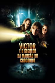 Poster for Victor e o Segredo da Mansão Crocodilo