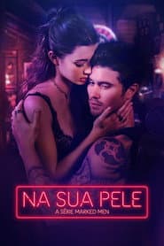 Pôster de Na Sua Pele - A Série Marked Men