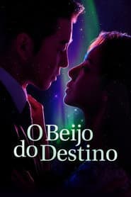 Pôster de O Beijo do Destino