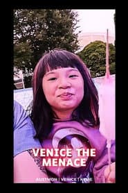 Pôster de Venice, the Menace!