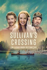 Pôster de Sullivan's Crossing: Um Lugar para Recomeçar