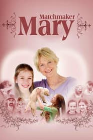 Affiche de Matchmaker Mary
