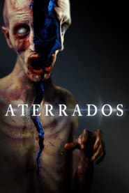Pôster de Aterrorizados