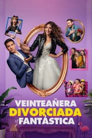 Affiche de Veinteañera, divorciada y fantástica