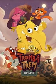 Pôster de Tromba Trem: O Filme