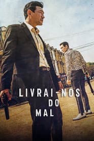Poster for Livrai-nos do Mal