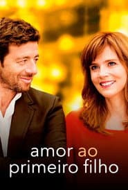 Affiche de Amor ao Primeiro Filho