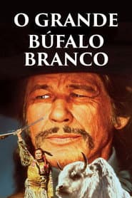 Pôster de O Grande Búfalo Branco
