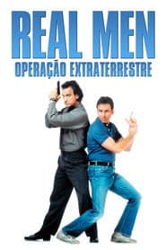 Pôster de Real Men: Operação Extraterrestre