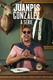 Póster de Juanpis González - A Série