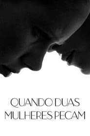 Pôster de Quando Duas Mulheres Pecam