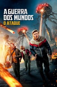 Pôster de A Guerra dos Mundos - O Ataque