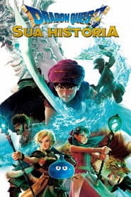 Poster for Dragon Quest: Sua História