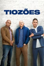 Poster for Tiozões