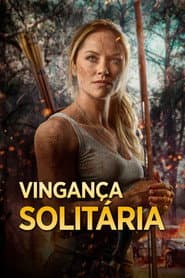 Poster for Vingança Solitária