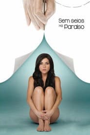 Pôster de Sin senos sí hay paraíso