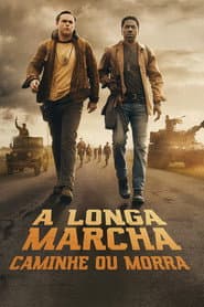 Poster for A Longa Marcha: Caminhe ou Morra