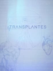 Poster for Transplantes