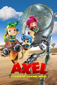 Poster for Axel: O Pequeno Grande Herói