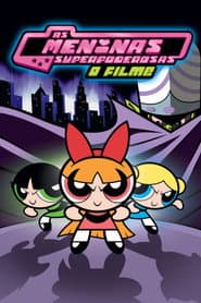 Pôster de As Meninas Superpoderosas: O Filme