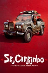 Poster for Sr. Carrinho e os Cavaleiros Templários