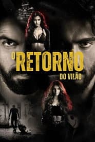 Affiche de O retorno do vilão