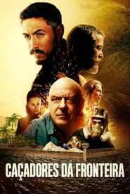 Poster for Caçadores da Fronteira