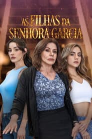 Poster for As Filhas da Senhora Garcia