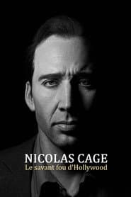 Poster for Nicolas Cage : le savant fou d'Hollywood