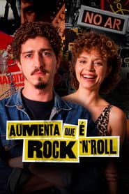 Pôster de Aumenta que é Rock 'n' Roll