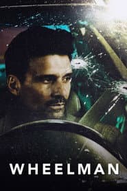 Poster for Wheelman: Motorista de Fuga