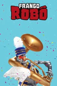 Poster for Frango Robô