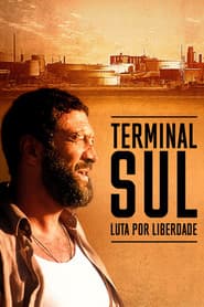 Póster de Terminal Sul: Luta por Liberdade