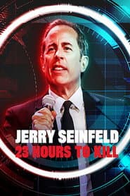 Poster for Jerry Seinfeld: 23 Hours To Kill