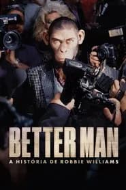 Pôster de Better Man - A História de Robbie Williams