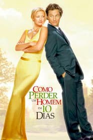Poster for Como Perder um Homem em 10 Dias
