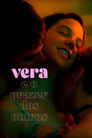 Poster for Vera e o Prazer dos Outros